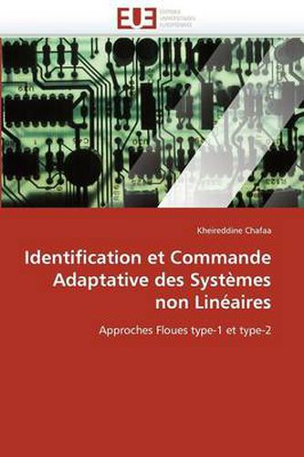 Cover image for Identification Et Commande Adaptative Des Syst mes Non Lin aires