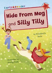 Cover image for Hide From Meg and Silly Tilly