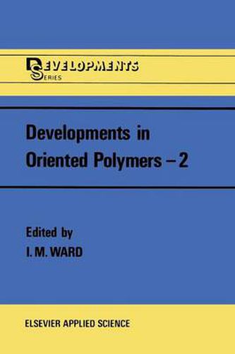 Cover image for Developments in Oriented Polymers-2