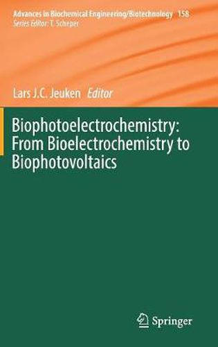 Cover image for Biophotoelectrochemistry: From Bioelectrochemistry to Biophotovoltaics