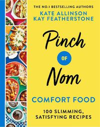 Cover image for Pinch of Nom Comfort Food: 100 Slimming, Satisfying Recipes
