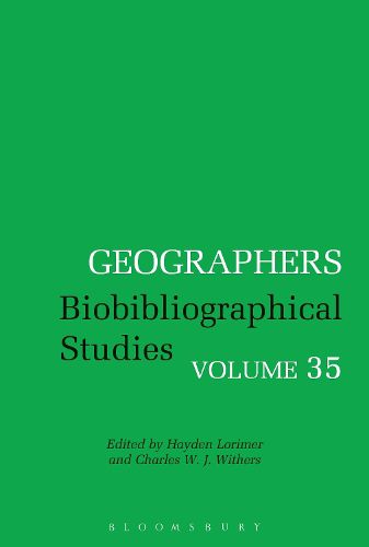 Cover image for Geographers: Biobibliographical Studies, Volume 35
