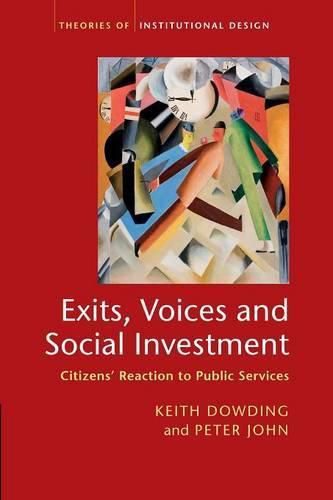 Cover image for Exits, Voices and Social Investment: Citizens' Reaction to Public Services