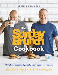 Cover image for The Sunday Brunch Cookbook: 100 of Our Super Tasty, Really Easy, Best-ever Recipes