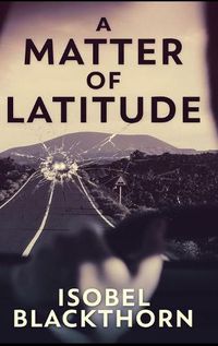 Cover image for A Matter Of Latitude