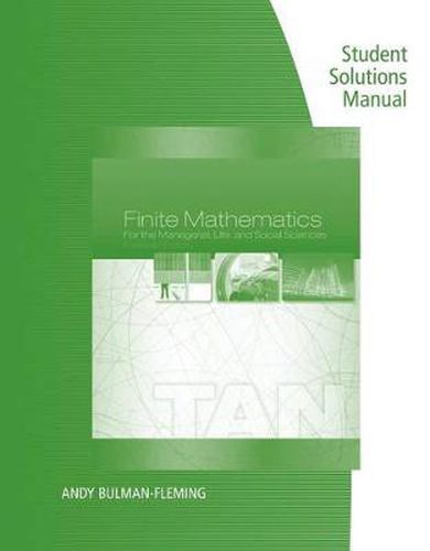 Cover image for Student Solutions Manual for Tan's Finite Mathematics for the Managerial, Life, and Social Sciences, 11th