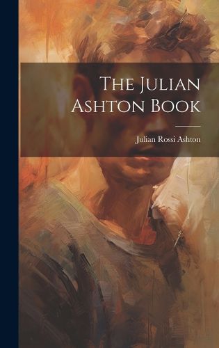 Cover image for The Julian Ashton Book