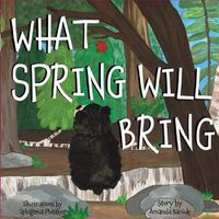 Cover image for What Spring Will Bring