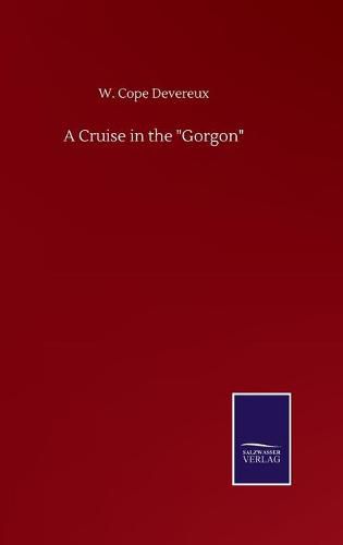 Cover image for A Cruise in the  Gorgon