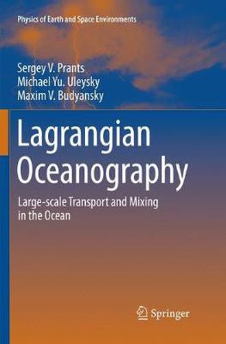 Cover image for Lagrangian Oceanography: Large-scale Transport and Mixing in the Ocean