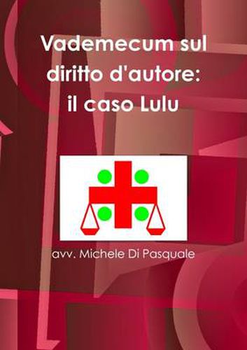 Cover image for Vademecum Sul Diritto D'autore: Il Caso Lulu