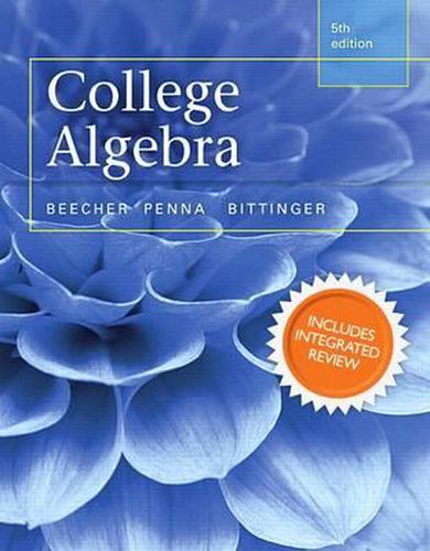 College Algebra with Integrated Review and Worksheets Plus New Mylab Math with Pearson Etext-- Access Card Package