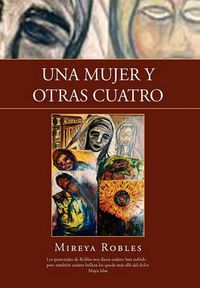 Cover image for Una Mujer y Otras Cuatro