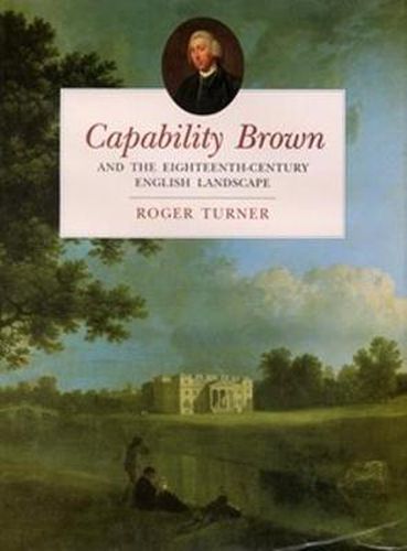 Cover image for Capability Brown and the Eighteenth-century English Landscape