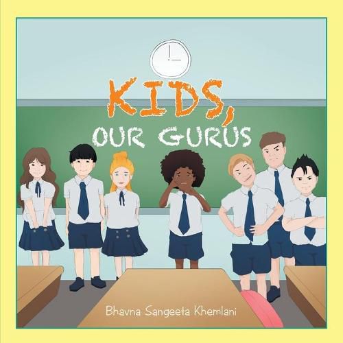 Cover image for Kids, Our Gurus