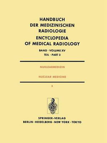 Nuklearmedizin / Nuclear Medicine: Teil 3 Diagnostik II Padiatrische Nuklearmedizin / Part 3 Diagnostic II Pediatric Nuclear Medicine