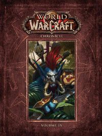 Cover image for World Of Warcraft Chronicle Volume 4