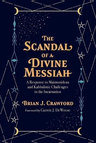 Cover image for The Scandal of a Divine Messiah