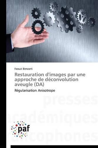 Cover image for Restauration d'Images Par Une Approche de Deconvolution Aveugle (Da)