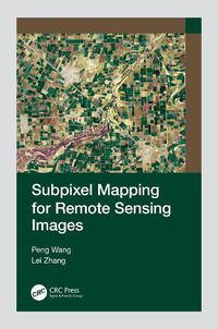 Cover image for Subpixel Mapping for Remote Sensing Images