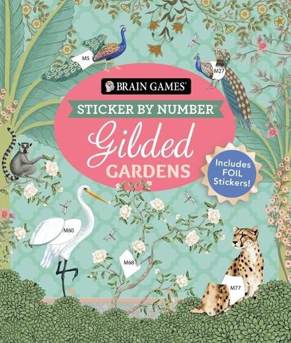 Cover image for Brain Games - Sticker by Number: Gilded Gardens (24 Images to Sticker)