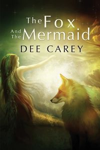 Cover image for The Fox and the Mermaid