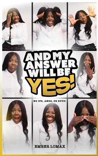 Cover image for And My Answer Will Be Yes
