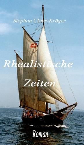 Cover image for Rhealistische Zeiten