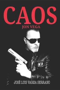 Cover image for Jon Vega: Caos