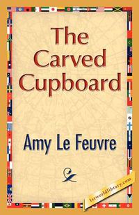 Cover image for The Carved Cupboard