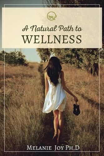 Cover image for A Natural Path To Wellness