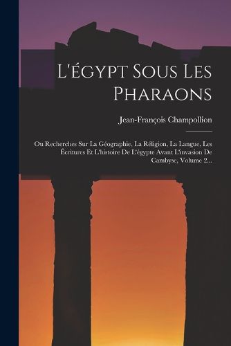 Cover image for L'egypt Sous Les Pharaons