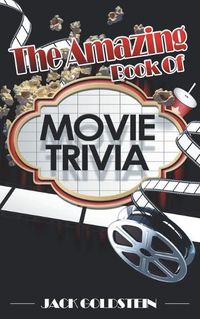 Cover image for The Amazing Book of Movie Trivia