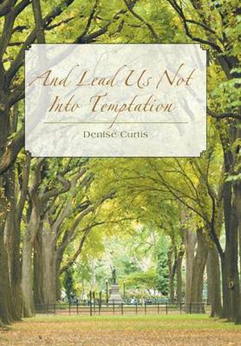 Cover image for And Lead Us Not Into Temptation