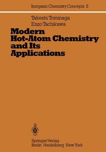 Cover image for Modern Hot-Atom Chemistry and Its Applications