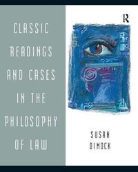 Cover image for Classic Readings and Cases in the Philosophy of Law