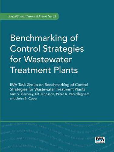 Cover image for Benchmarking of Control Strategies for Wastewater Treatment Plants