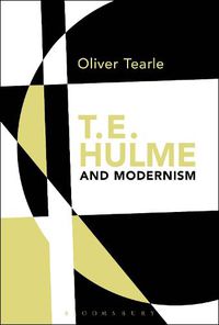 Cover image for T.E. Hulme and Modernism