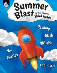 Cover image for Summer Blast: Getting Ready for Third Grade