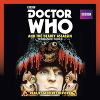 Cover image for Doctor Who and the Deadly Assassin: A 4th Doctor novelisation