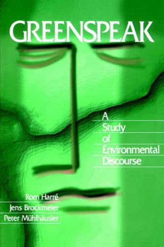 Cover image for Greenspeak: A Study of Environmental Discourse