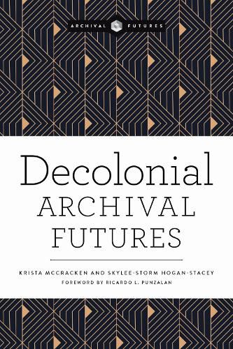 Cover image for Decolonial Archival Futures