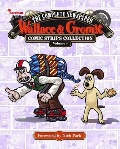 Cover image for Wallace & Gromit: The Complete Newspaper Strips Collection Vol. 4