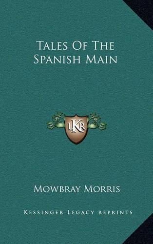 Cover image for Tales of the Spanish Main