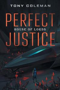 Cover image for Perfect Justice: House of Lords