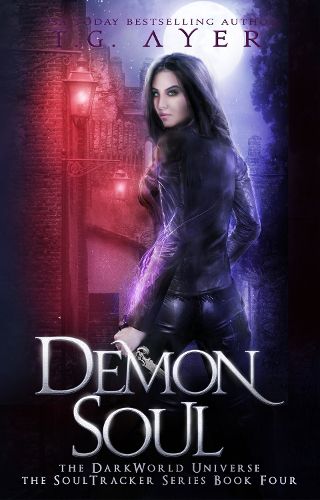 Cover image for Demon Soul: A SoulTracker Novel #4: A DarkWorld Series