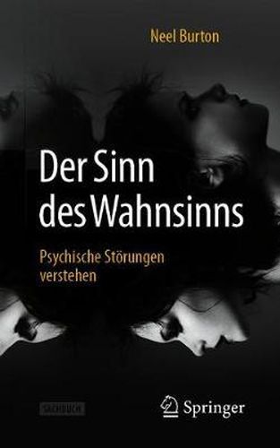 Cover image for Der Sinn des Wahnsinns: Psychische Stoerungen verstehen