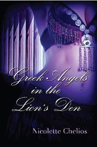 Cover image for Greek Angels in the Lion's Den