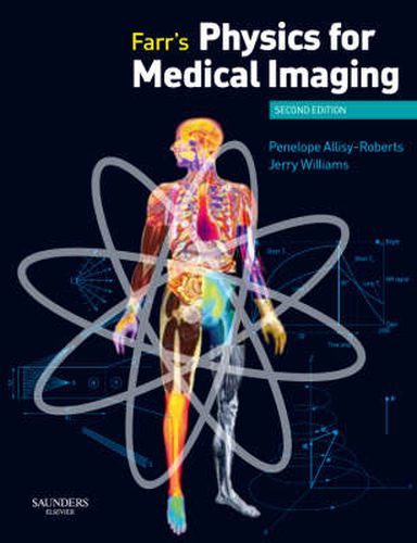 Cover image for Farr's Physics for Medical Imaging