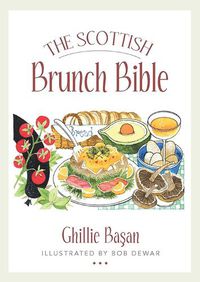 Cover image for The Scottish Brunch Bible